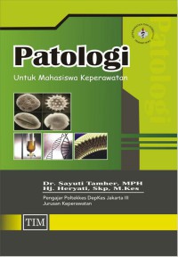 Ilmu patologi: untuk mahasiswa keperawatan