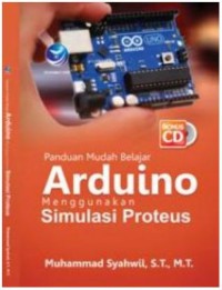 Panduan mudah belajar Arduino menggunakan simulasi proteus