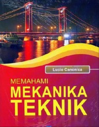 Memahami mekanika teknik