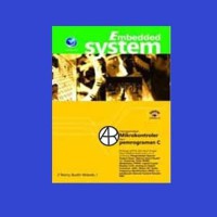 Embedded system menggunakan mikrokontroler dan pemrograman C