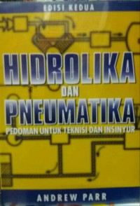 Hidrolika dan pneumatika: pedoman bagi teknisi dan insinyur, edisi 2