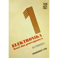 Elektronika: teori dasar dan penerapannya 1