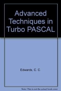 Advanced techniques in turbo pascal