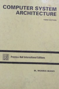 Computer system architecture, 3rd edition