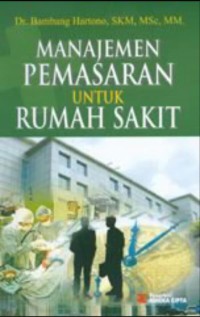 Manajemen pemasaran untuk rumah sakit