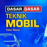 Dasar-dasar teknik mobil, edisi revisi
