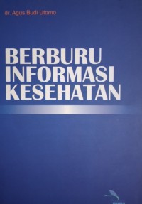 Berburu informasi kesehatan