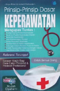 Prinsip-prinsip dasar keperawatan