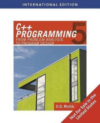 C++ programming: from problem analysis to program design, 5th edition