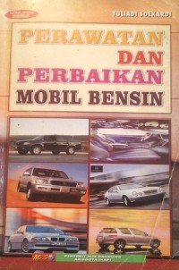 Perawatan dan perbaikan mobil bensin