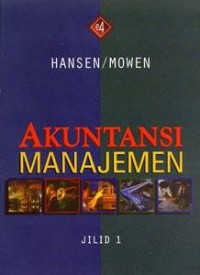 Akuntansi manajemen: Jilid 1, Edisi 4