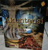 Akuntansi: basis pengambilan keputusan bisnis: Jilid 1, Edisi 2