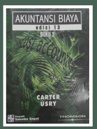 Akuntansi biaya, buku 2, edisi 13