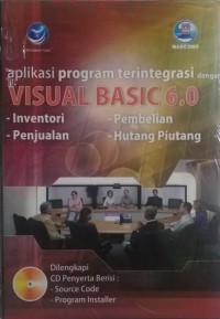 Aplikasi program terintegrasi dengan Visual Basic: inventori, penjualan, pembelian, hutang piutang