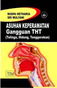 Asuhan keperawatan THT (Telinga Hidung Tenggorokan)