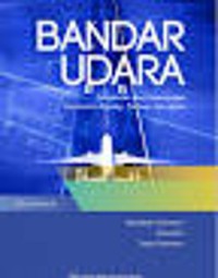 Bandar udara: pengenalan dan perancangan geometrik runaway, taxiway dan apron