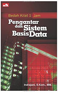 Bedah kilat 1 jam pengantar dan sistem basis data