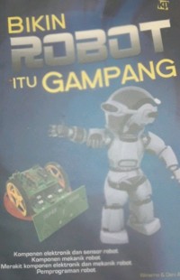 Bikin robot itu gampang