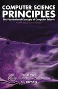 Computer science principles: the foundational concepts of computer science, 2020 edition