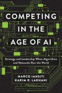 Computing in the age of ai: strategy and leadership when algorithms and networks run the world