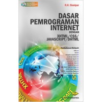 Dasar pemrograman internet dengan XHTML/CSS/JavaScript/DHTML