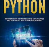 Data science with Python: complete guide to undersranding data analytics and data science with Python programming