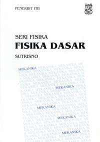 Fisika dasar: mekanika, jilid 1 dan 2
