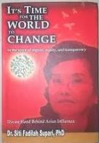 It,s time for the world to change in the spirit of dignity, equity, and transparency