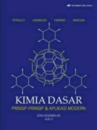 Kimia dasar: prinsip-prinsip dan aplikasi modern: Jilid 3, Edisi 9