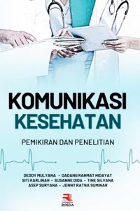 Komunikasi kesehatan: pemikiran dan penelitian