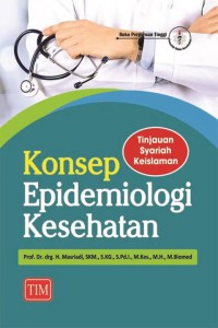 Konsep epidemiologi kesehatan (tinjauan syariah keislaman)