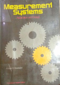 Measurement systems: application and design, revised edition