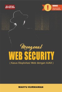 Mengenal web security (kasus eksploitasi web dengan Ajak)