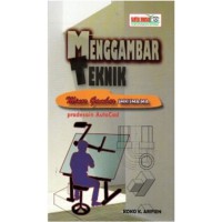 Menggambar teknik: minor gambar untuk SMK/SMA/MA pra desain AutoCAD