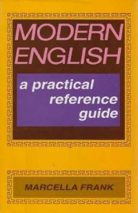 Modern English: a practical reference guide
