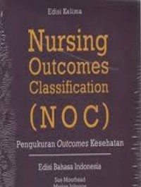 Nursing outcomes classification. edisi kelima