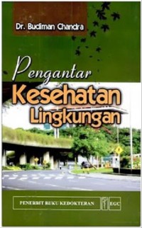 Pengantar kesehatan lingkungan
