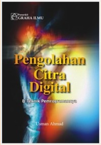 Pengolahan citra digital & teknik pemrogramannya