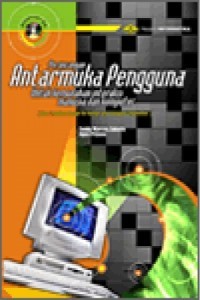 Perancangan antarmuka untuk interaksi manusia dan komputer (user interface design for human and computer interaction)