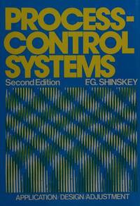 Process control systems: application, design and adjusment, 2nd edition