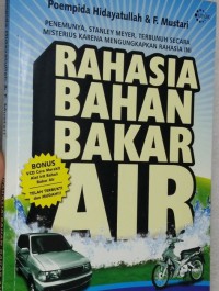 Rahasia bahan bakar air: cara mengirit bensin dan solar dengan memanfaatkan air