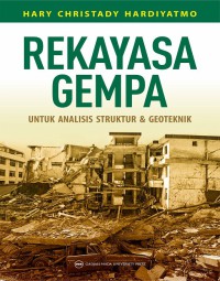 Rekayasa gempa untuk analisis struktur dan geoteknik