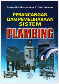 Perencanaan dan pemeliharaan sistem plambing