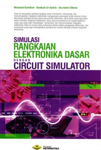 Simulasi rangkaian elektronika dasar dengan Circuit Simulator