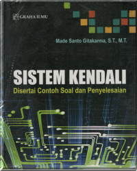 Sistem kendali: disertai contoh soal dan penyelesaian