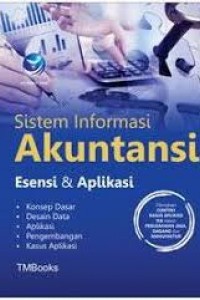 Sistem informasi akuntansi: esensi & aplikasi