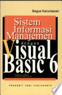 Sistem informasi manajemen dengan Visual Basic 6
