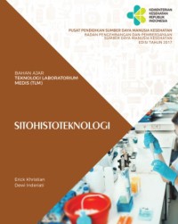 Bahan ajar teknologi laboratorium medis (TLM): Sitohistoteknologi
