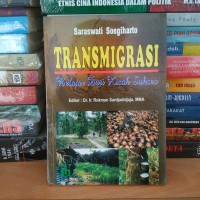 Transmigrasi: belajar dari kisah sukses