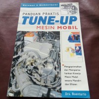 Panduan praktis tune-up mesin mobil